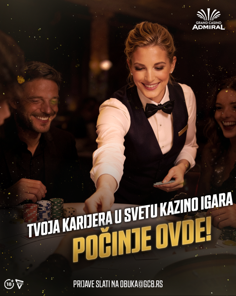 Kreni putem uspeha – plaćena obuka za krupijee za Grand Casino Admiral